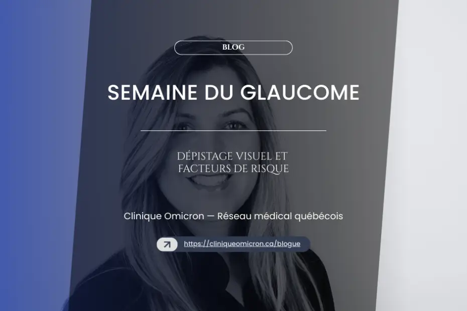 Glaucoma Week, vision screening and risk factors, Clinique Omicron, smiling healthcare professional.