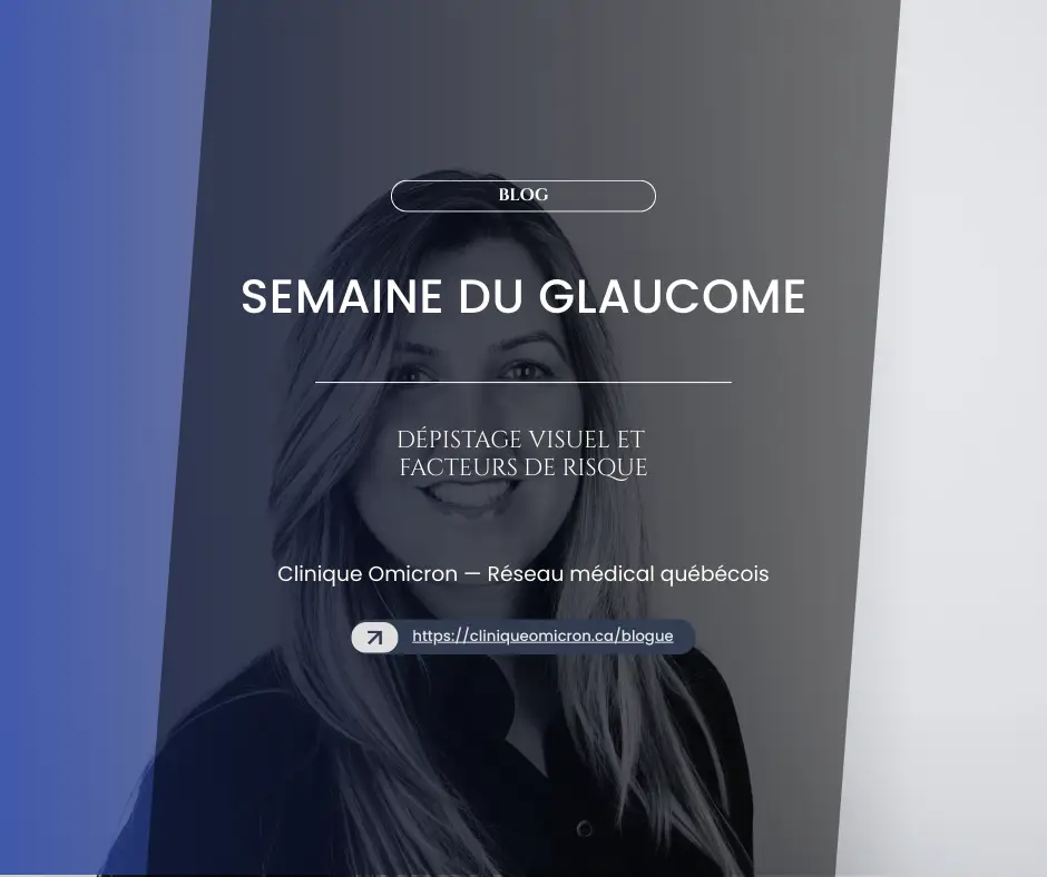 Semaine du glaucome, dépistage visuel et facteurs de risque, Clinique Omicron, professionnelle de la santé souriante.