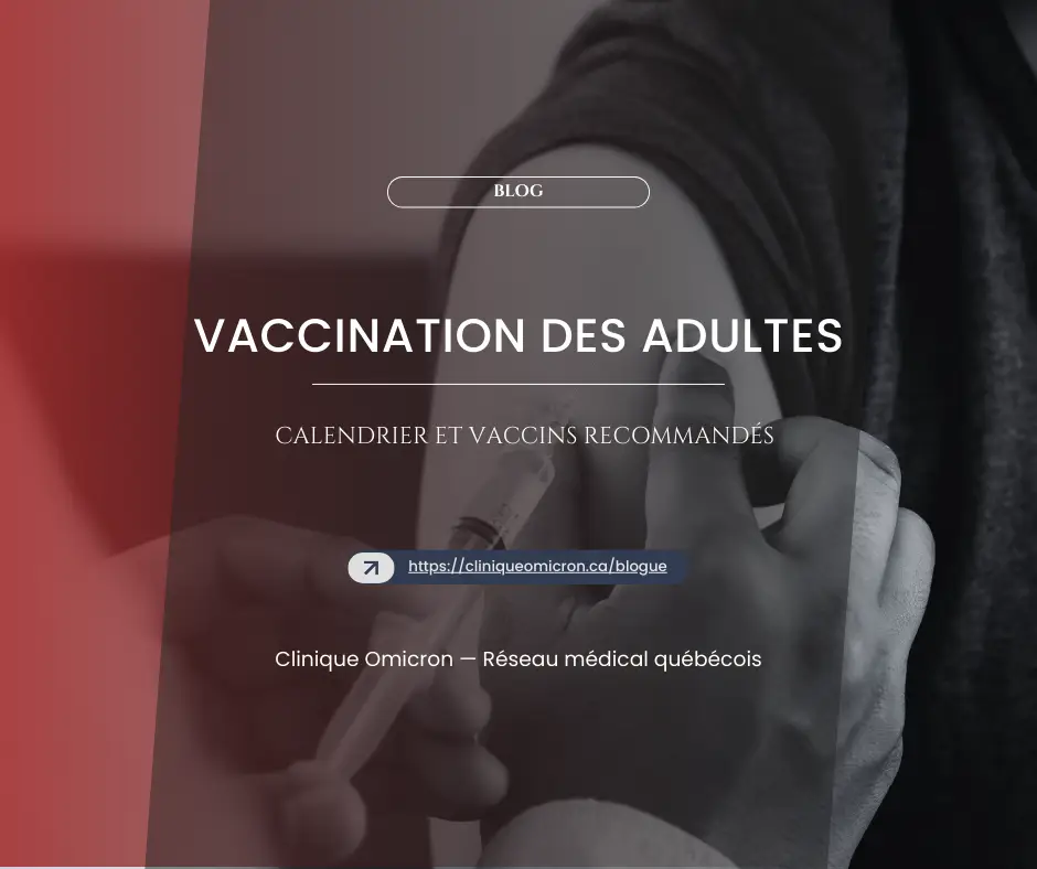 Vaccination des adultes, bras exposé avec une seringue, Clinique Omicron, calendrier et vaccins recommandés.