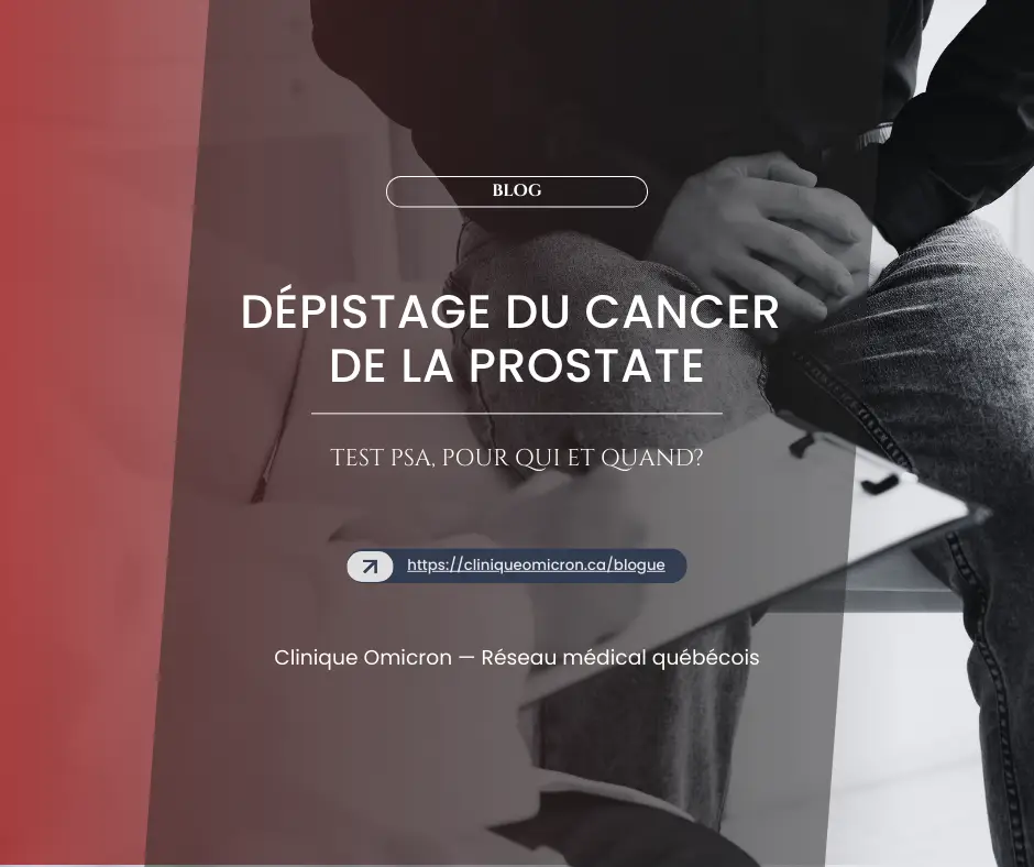 Dépistage du cancer de la prostate avec un homme tenant une tablette, texte sur le test PSA et recommandations médicales, Clinique Omicron.