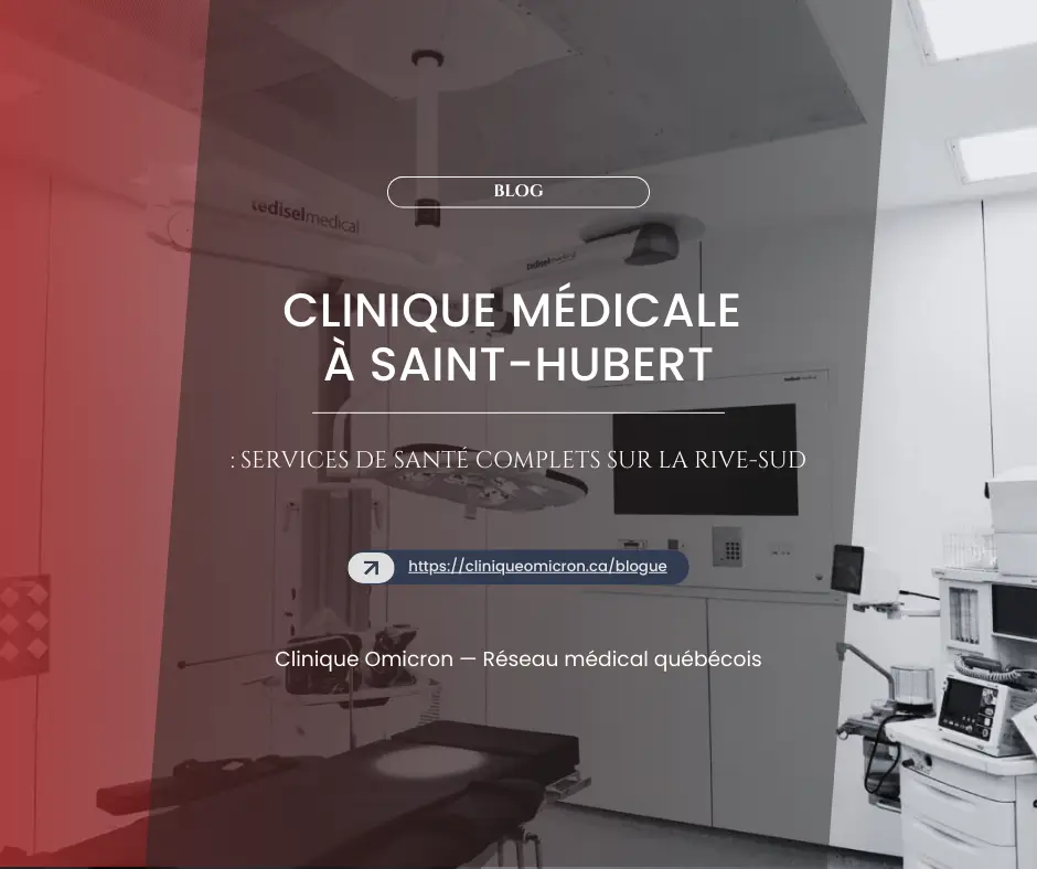 Clinique Omicron in Saint-Hubert, modern medical consultation room with advanced health equipment, comprehensive health services on the South Shore.