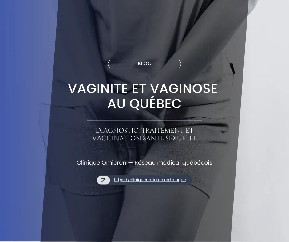 Professional image on vaginitis and vaginosis, with the title "Vaginitis and Vaginosis in Quebec", highlighting the diagnostic and treatment services of Clinique Omicron.