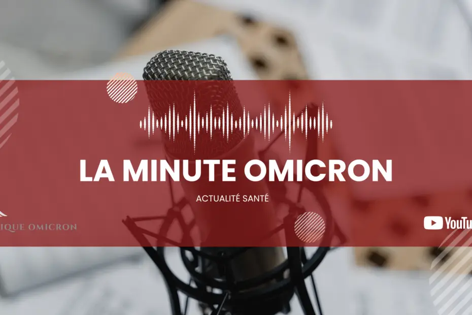 Microsphone with the text "LA MINUTE OMICRON" and a sound wave pattern, representing medical content and health information from Clinique Omicron.