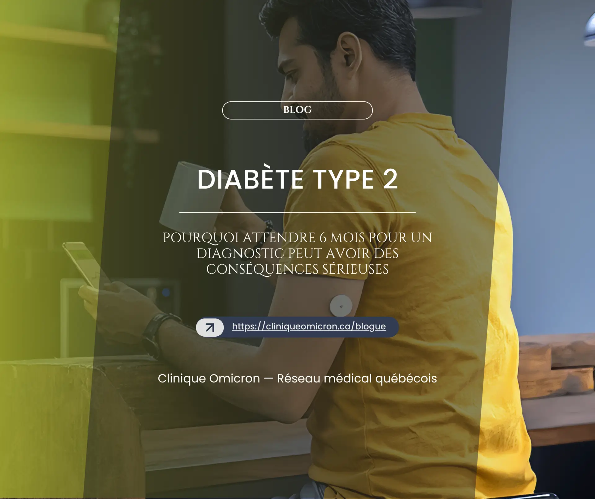 Homme utilisant un smartphone, portant un capteur de glyc&eacute;mie, illustrant la gestion du diab&egrave;te type 2 et l'importance du diagnostic pr&eacute;coce.