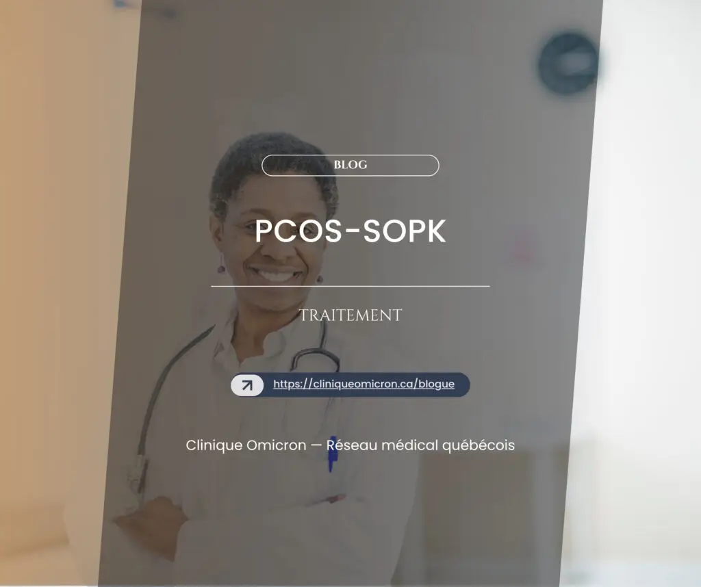 M&eacute;decin en consultation au Qu&eacute;bec, abordant le syndrome des ovaires polykystiques (SOPK) &agrave; la Clinique Omicron.