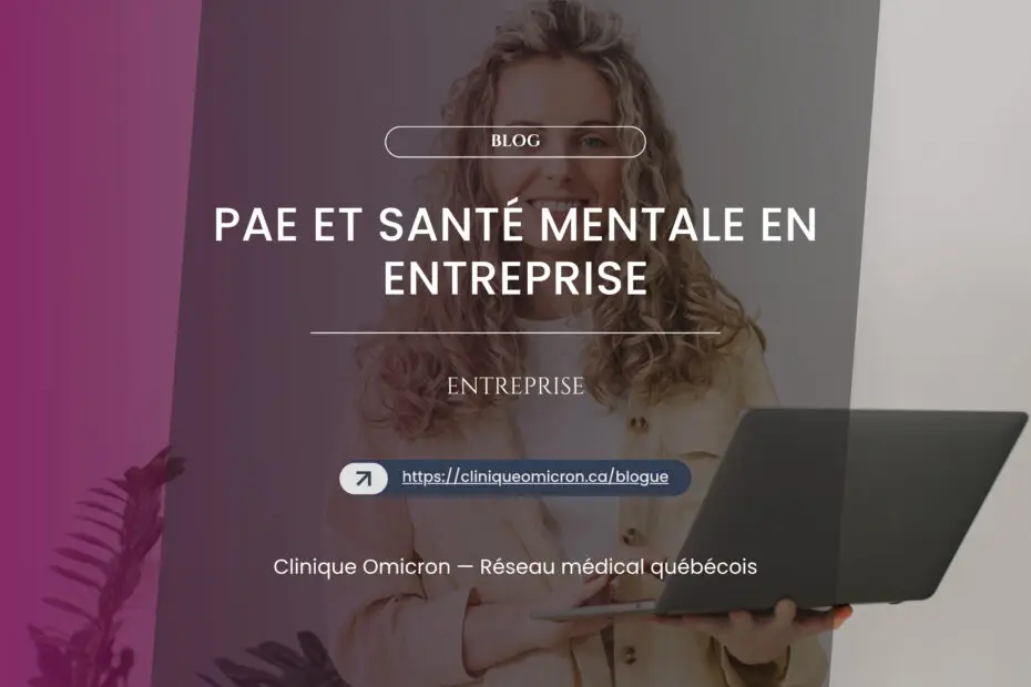 PAE et santé mentale : ce qui marche vraiment en entreprise