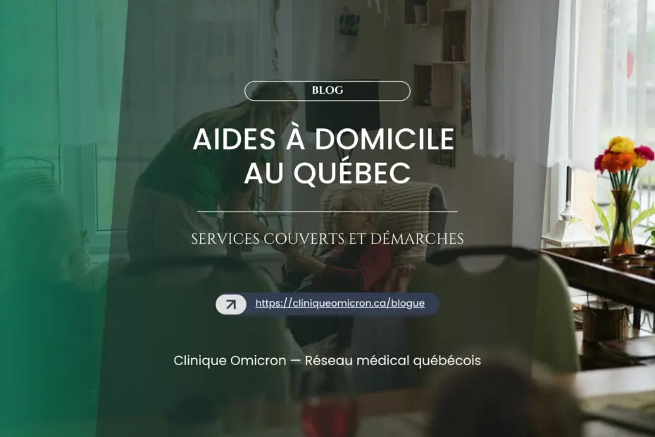 Aides à domicile au Québec : services couverts et démarches