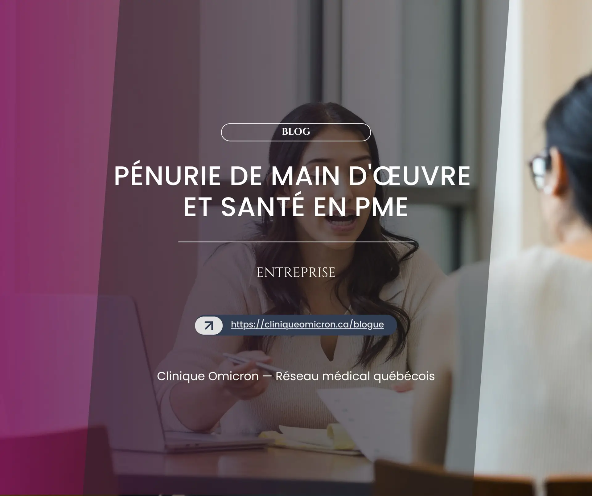 P&eacute;nurie de main-d'&oelig;uvre et sant&eacute; : ce que les PME peuvent faire