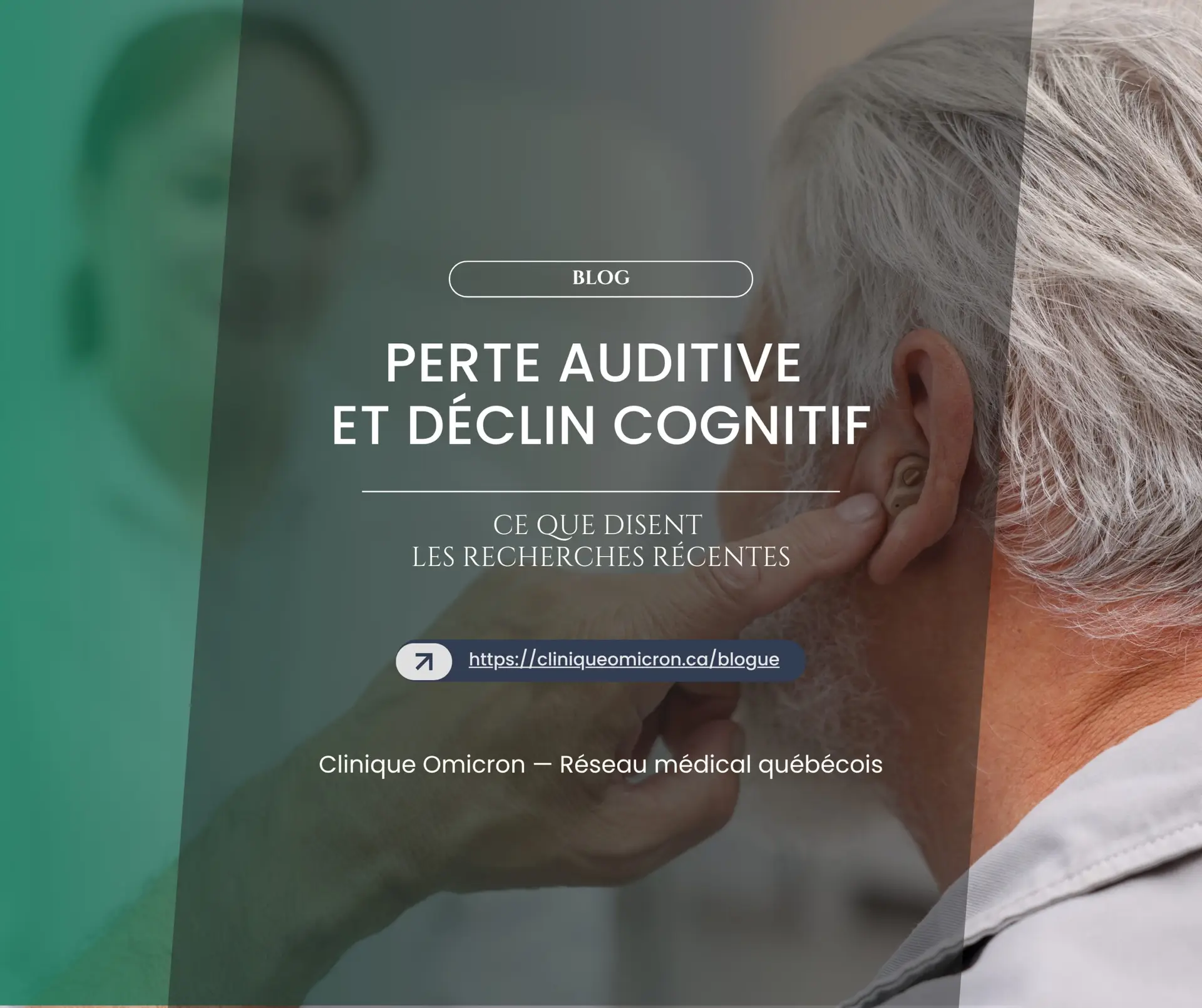 Perte auditive et déclin cognitif : ce que disent les recherches récentes