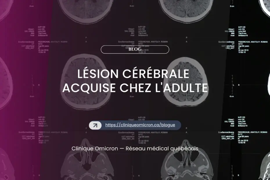 L&eacute;sion c&eacute;r&eacute;brale acquise chez l'adulte : r&eacute;cup&eacute;ration et r&eacute;adaptation
