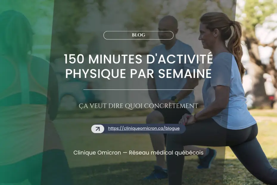 150 minutes d'activité physique par semaine : ça veut dire quoi concrètement