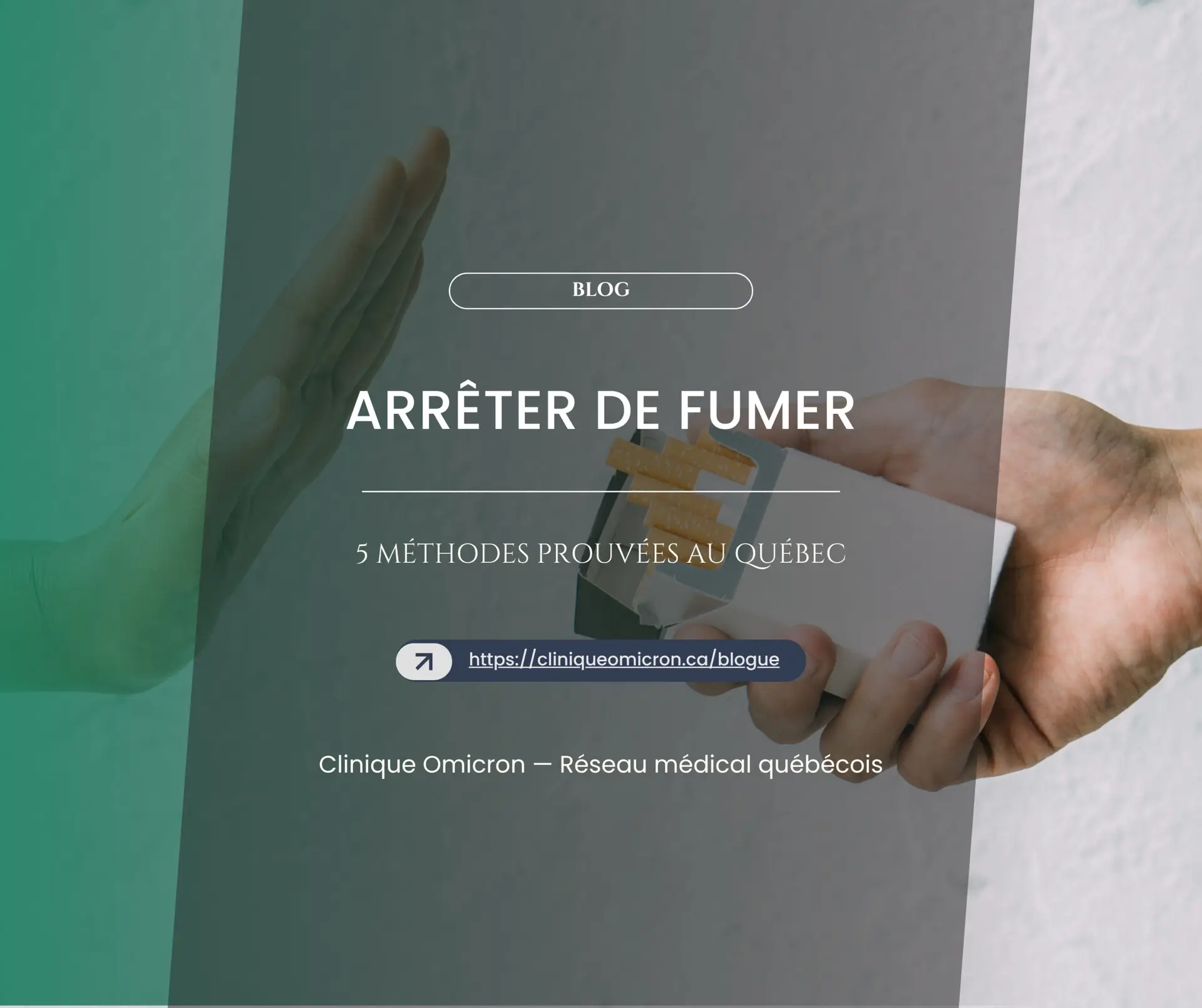 Arrêter de fumer : 5 méthodes prouvées au Québec