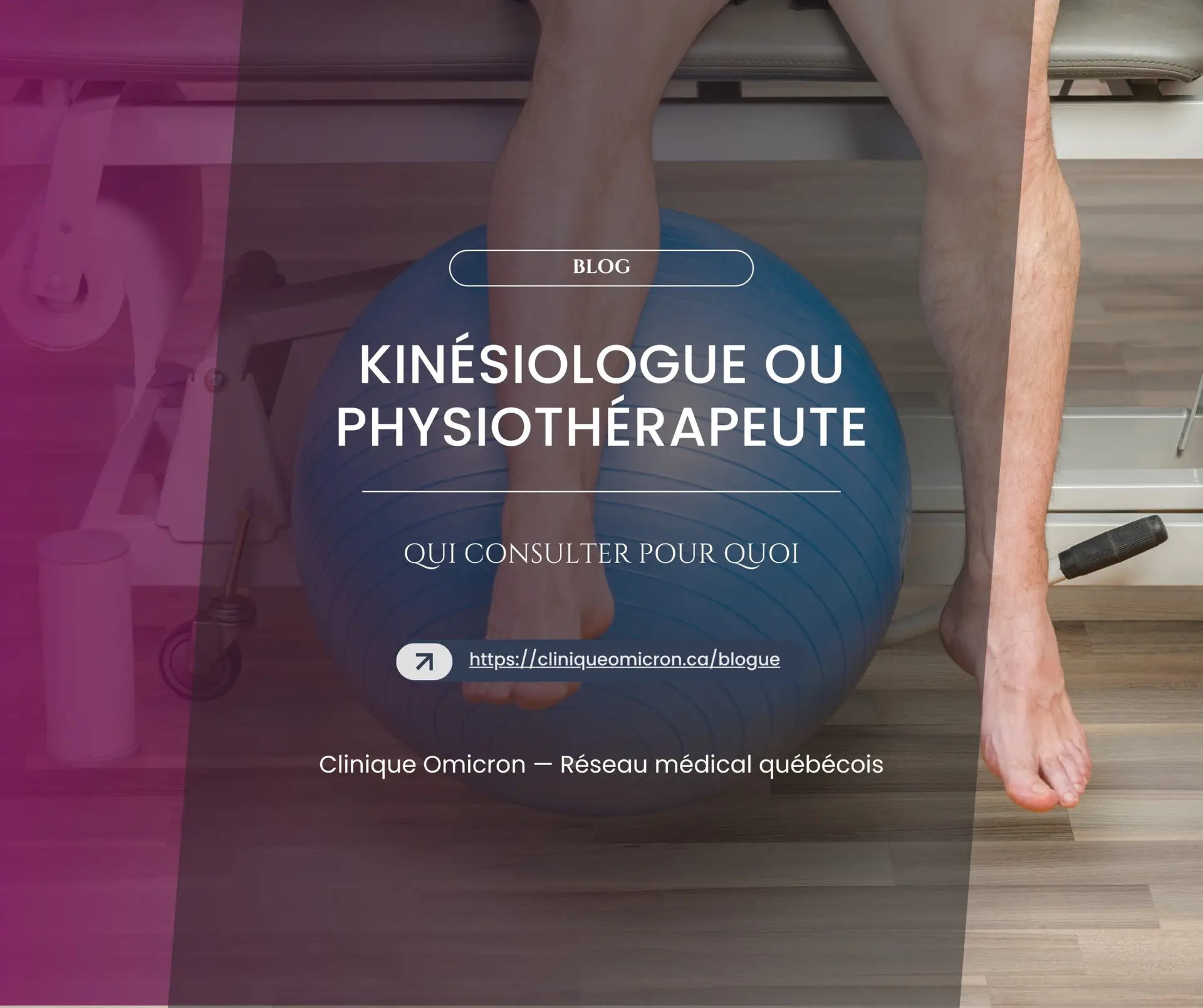 Kinésiologue ou physiothérapeute : qui consulter pour quoi