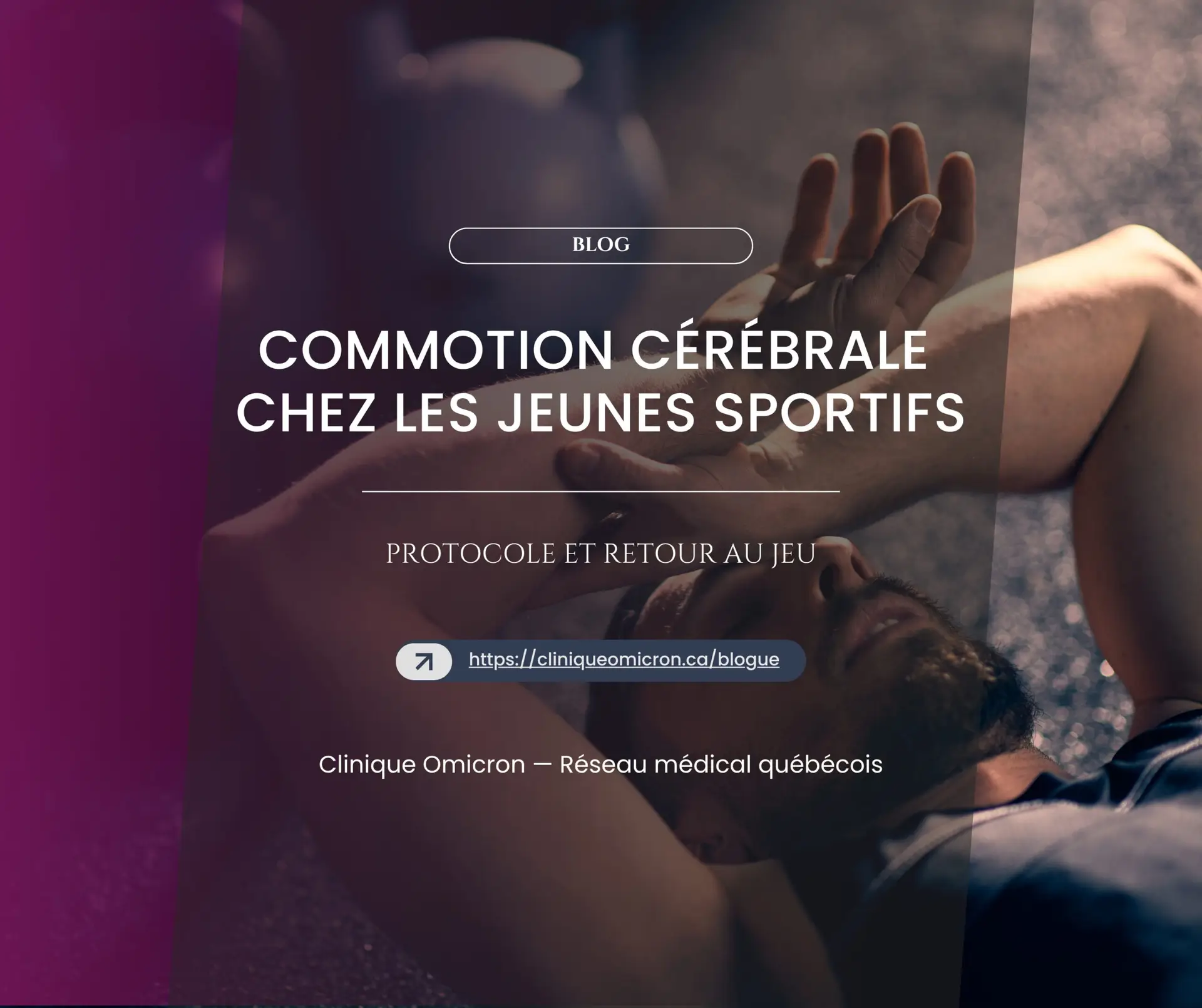 Commotion c&eacute;r&eacute;brale chez les jeunes sportifs : protocole et retour au jeu