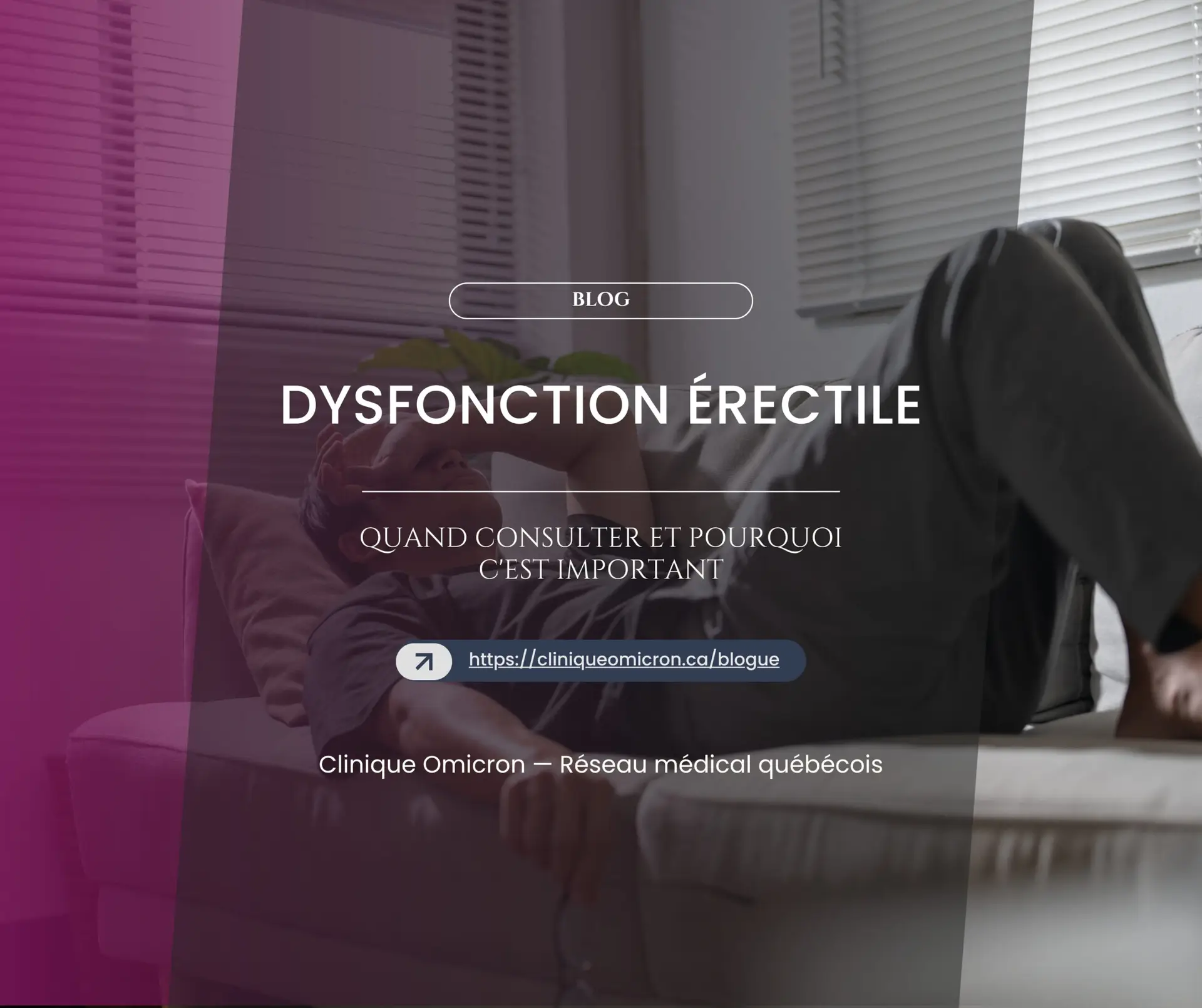 Dysfonction érectile : quand consulter et pourquoi c'est important