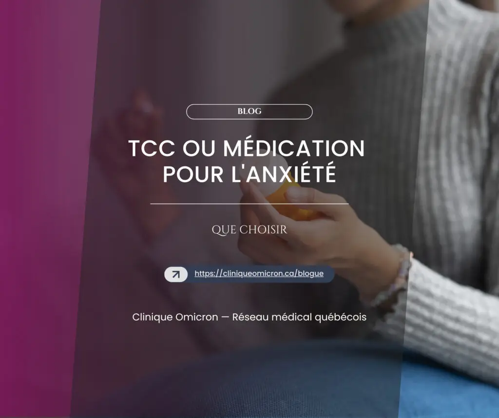 TCC ou m&eacute;dication pour l'anxi&eacute;t&eacute; : que choisir