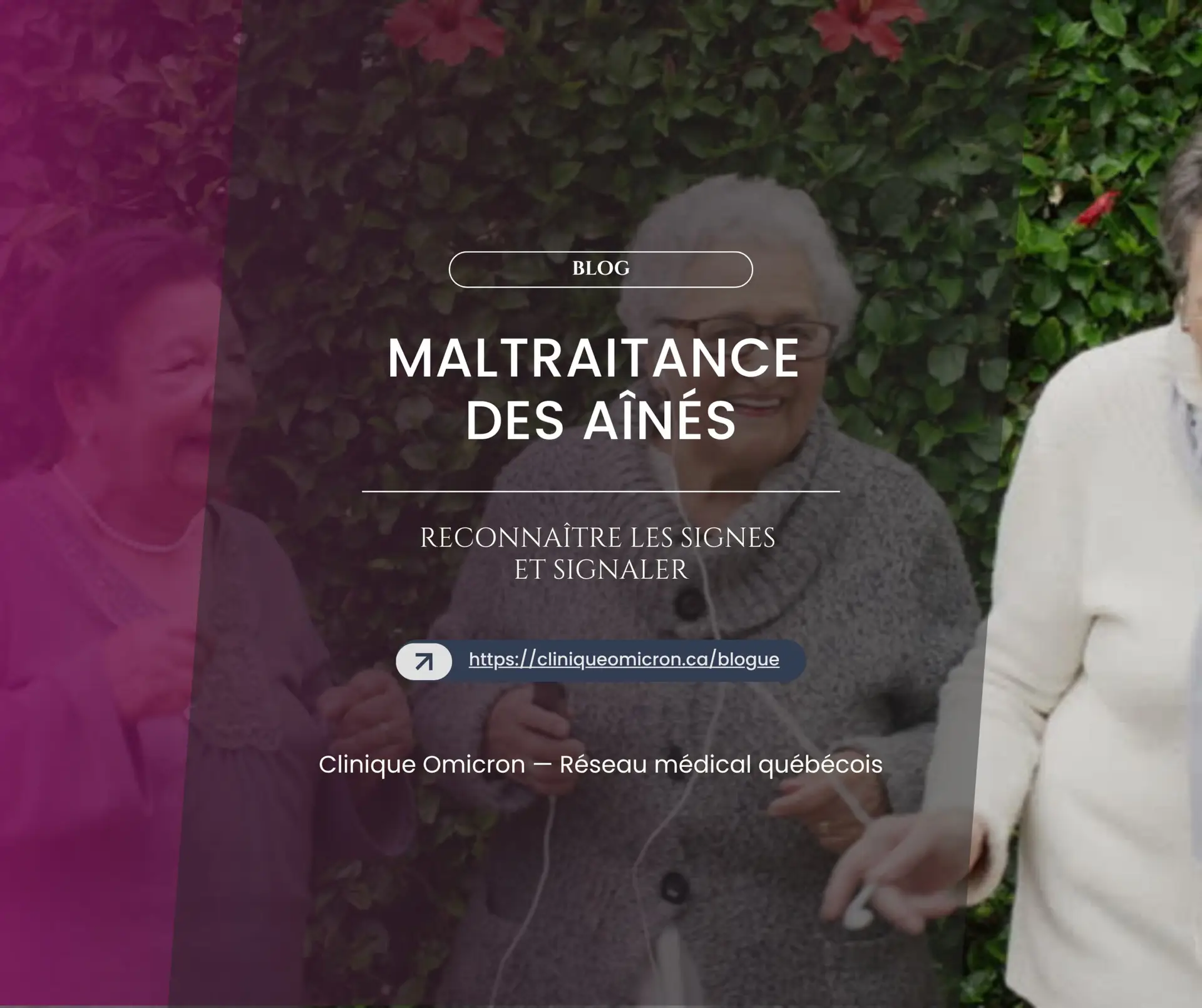 Maltraitance des a&icirc;n&eacute;s : reconna&icirc;tre les signes et signaler