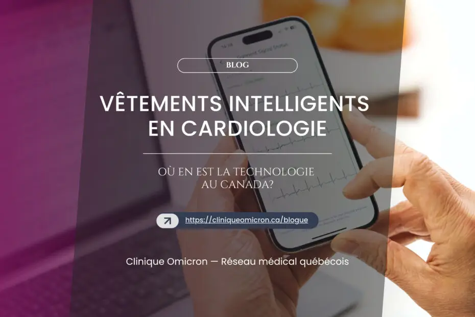 Vêtements intelligents en cardiologie : où en est la technologie au Canada?