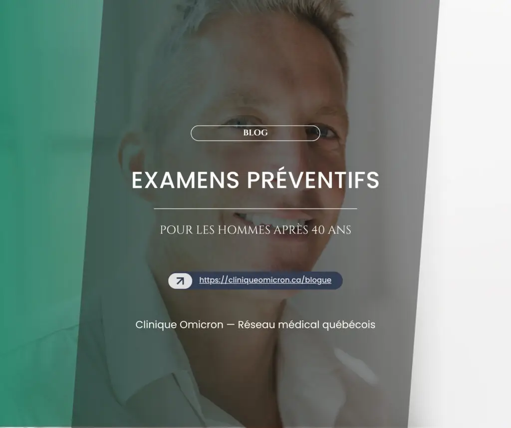 Examens pr&eacute;ventifs pour les hommes apr&egrave;s 40 ans