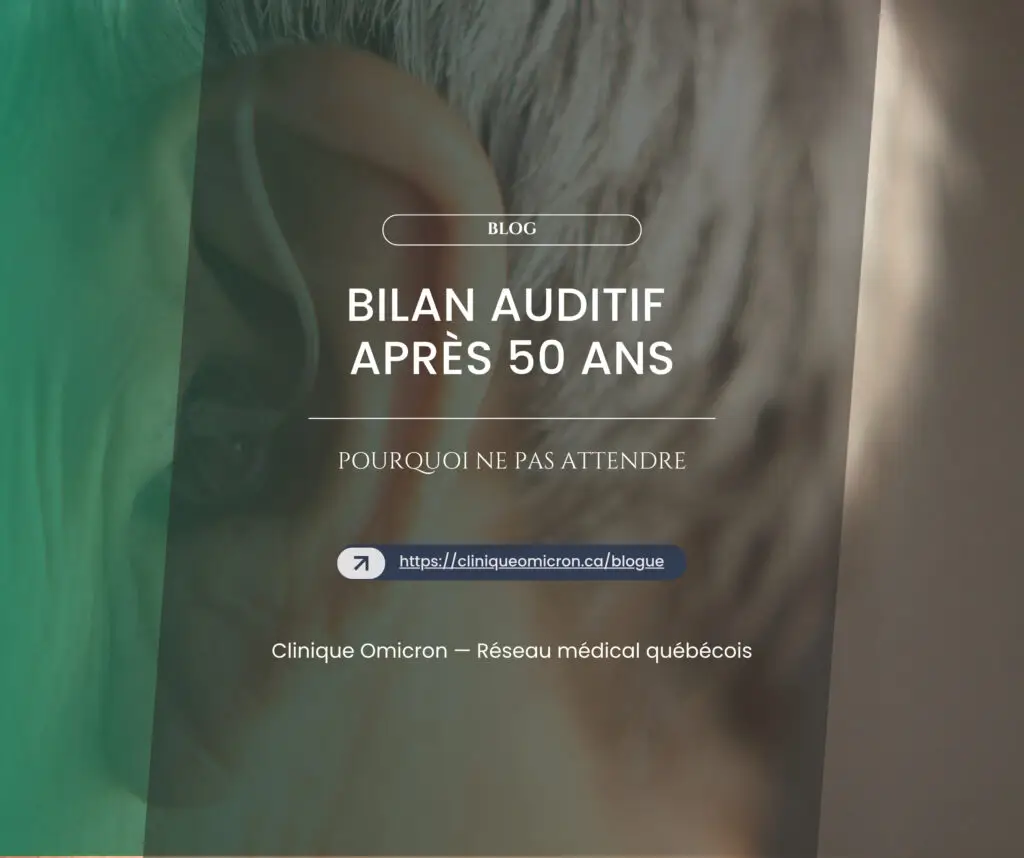 Bilan auditif apr&egrave;s 50 ans : pourquoi ne pas attendre