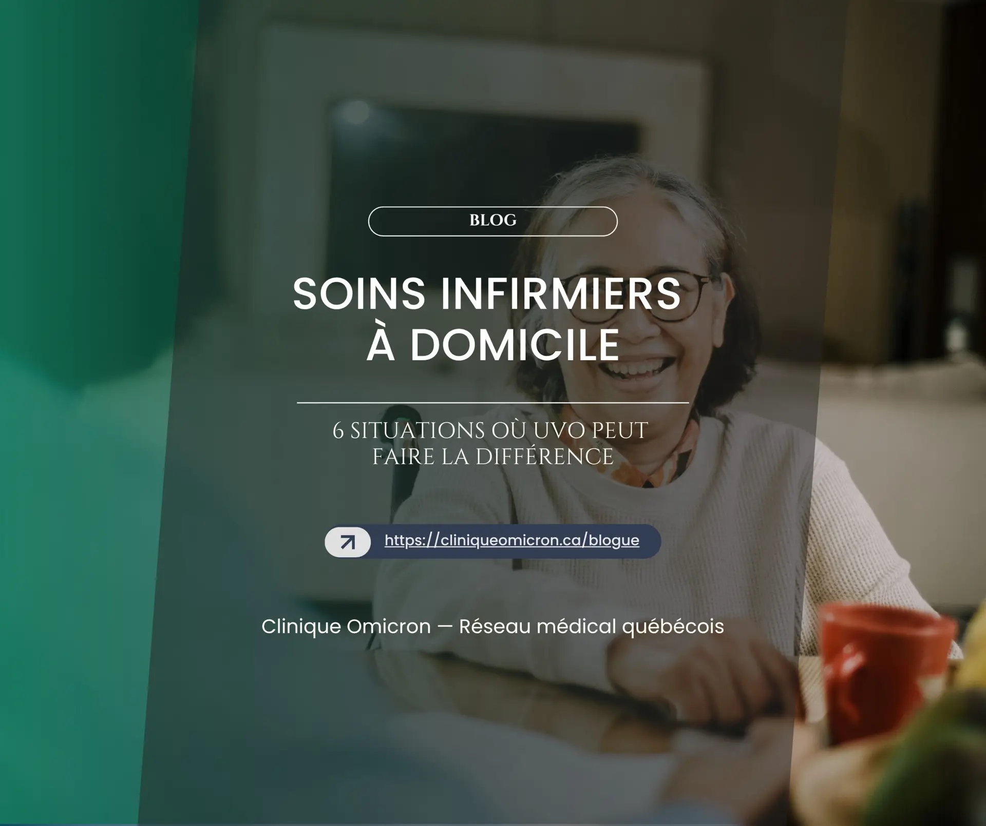 Soins infirmiers à domicile : 6 situations où UVO peut faire la différence