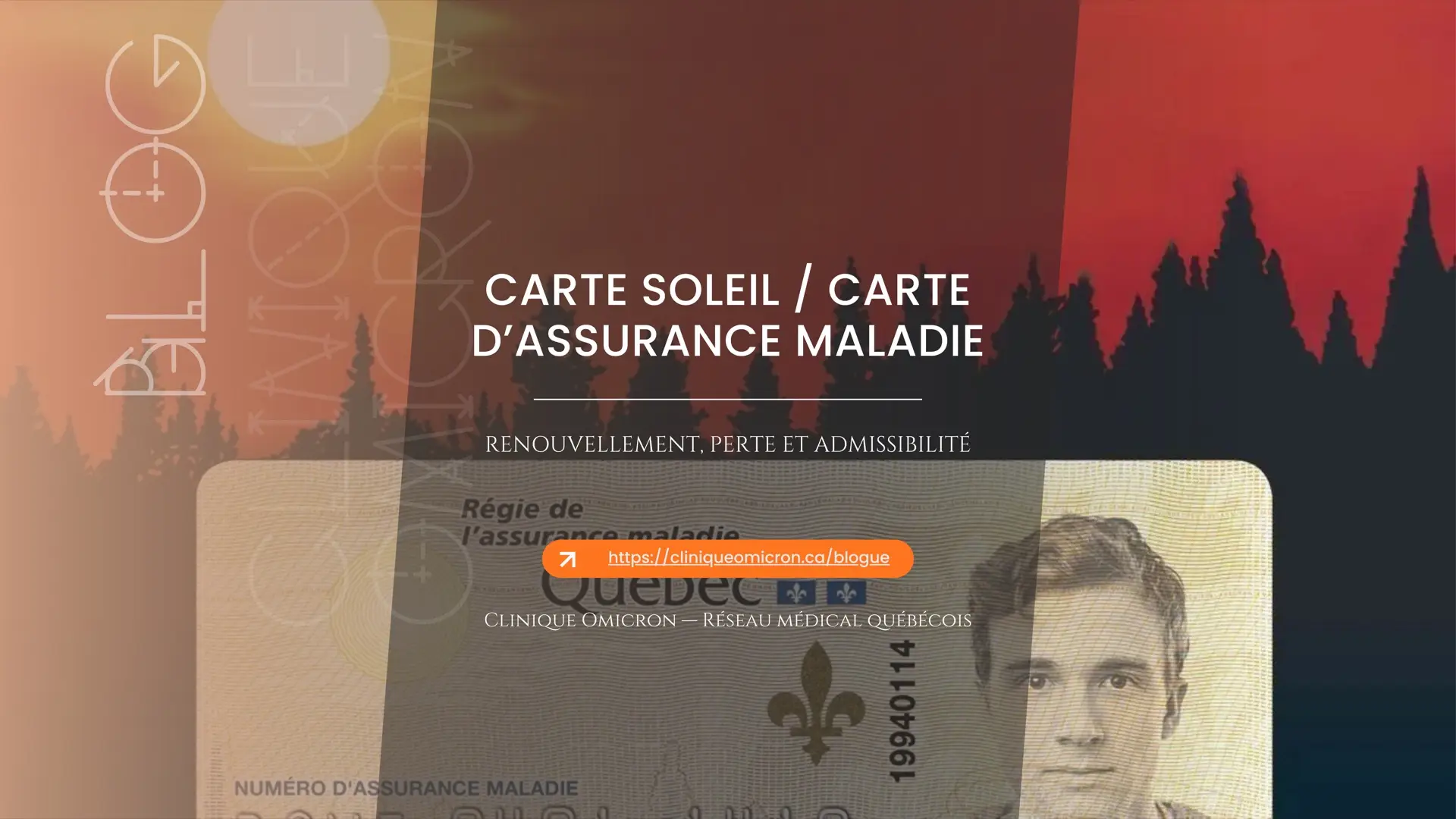 Carte d'assurance maladie du Québec — renouvellement et admissibilité