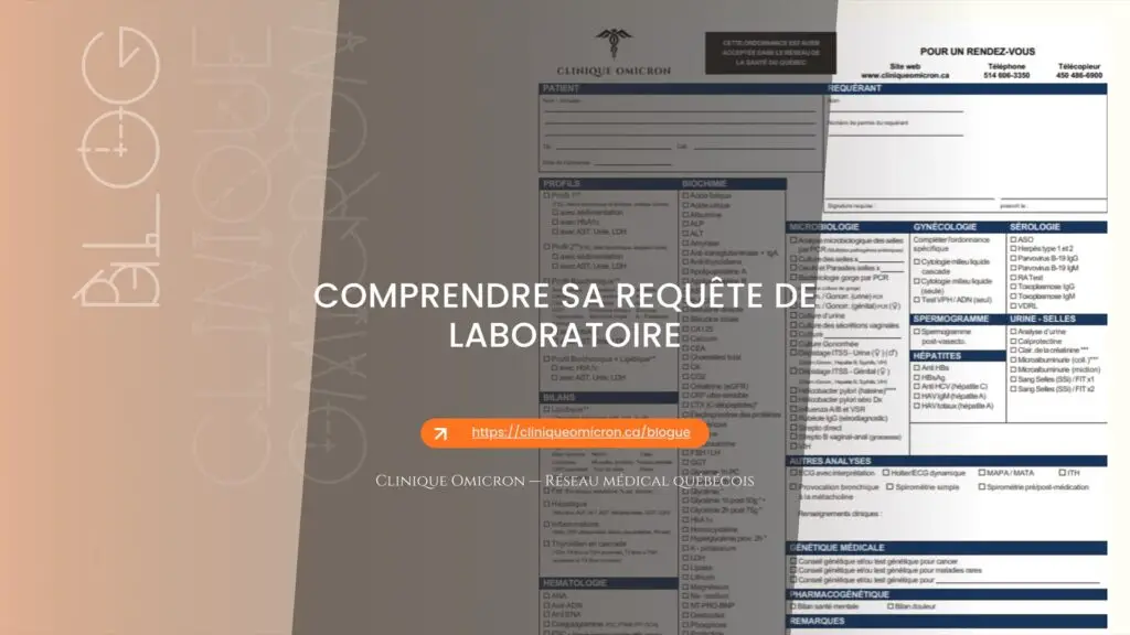 Formulaire de requ&ecirc;te d'analyses de laboratoire &mdash; comprendre les analyses prescrites