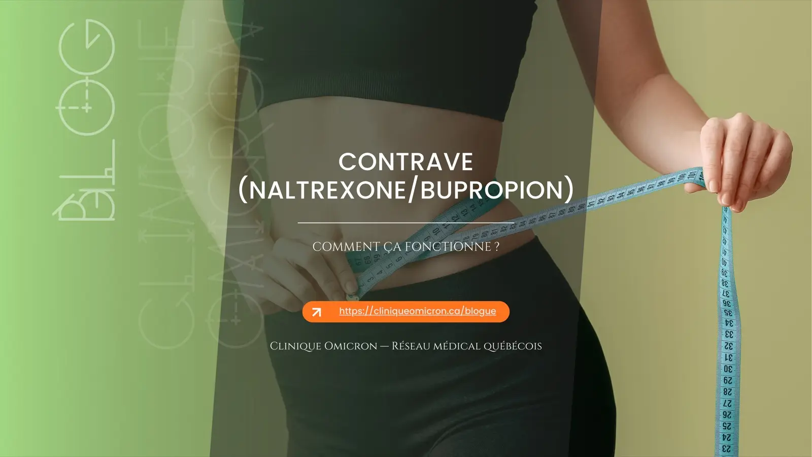 Femme mesurant son tour de taille avec un ruban à mesurer, illustrant le traitement Contrave (naltrexone/bupropion) pour la gestion du poids