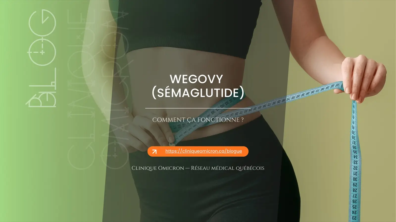 Femme mesurant son tour de taille avec un ruban à mesurer, illustrant le traitement Wegovy (sémaglutide) pour la gestion du poids